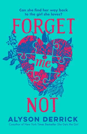 Forget Me Not de Alyson Derrick