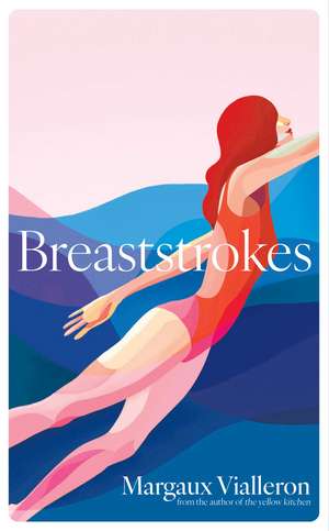 Breaststrokes: 'A study of womanhood, vulnerability, and the secrecy of the inner-life' – Rowan Hisayo Buchanan de Margaux Vialleron