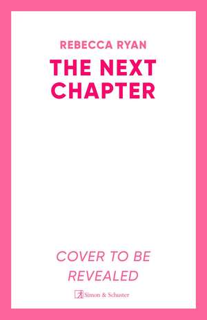 The Next Chapter de Rebecca Ryan