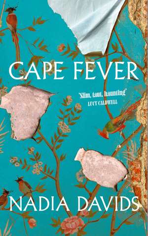 Cape Fever de Nadia Davids
