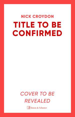 Untitled Book #2: From the author of THE TURING PROTOCOL de Nick Croydon