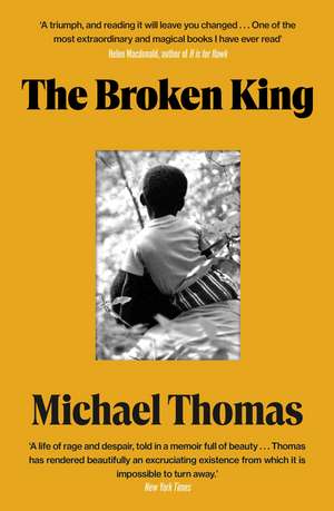 The Broken King de Michael Thomas