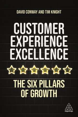 Customer Experience Excellence de Tim Knight