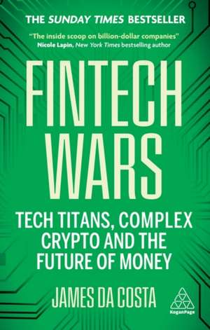 Fintech Wars de James Da Costa