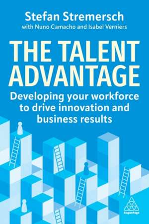 Talent Advantage de Stefan Stremersch
