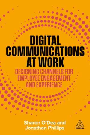 Digital Communications at Work de Sharon O'Dea