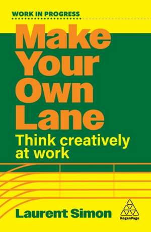 Make Your Own Lane de Laurent Simon