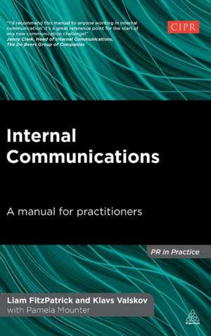 Internal Communications – A Manual for Practitioners de Liam Fitzpatrick