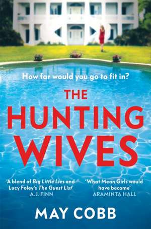 The Hunting Wives de May Cobb