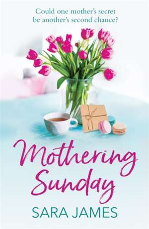 Mothering Sunday de Sara James