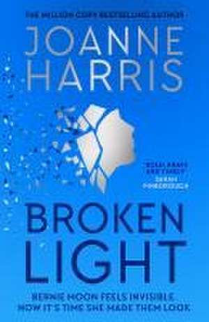 Broken Light de Joanne Harris