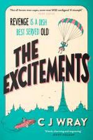 The Excitements de C. J. Wray