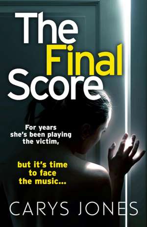 Final Score de Carys Jones