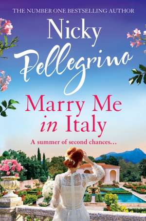 Marry Me in Italy de Nicky Pellegrino