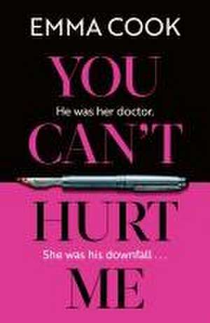 You Can't Hurt Me de Emma Cook