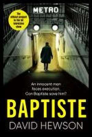 Baptiste: The Blade Must Fall de David Hewson