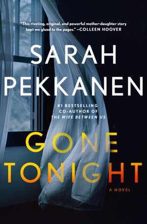 Gone Tonight de Sarah Pekkanen