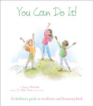 You Can Do It! de Jenny Alexander