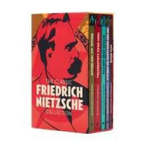 Nietzsche, F: Classic Friedrich Nietzsche Collection