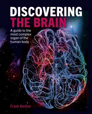 Discovering the Brain de Frank Amthor