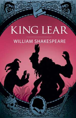 King Lear de William Shakespeare