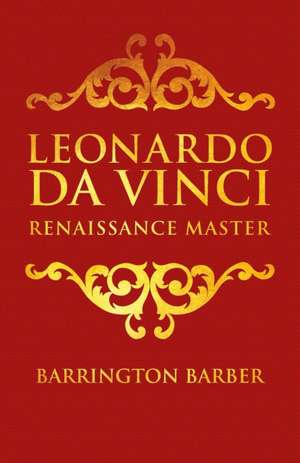 Leonardo da Vinci de Barrington Barber