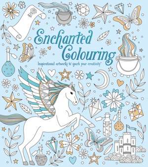 Enchanted Colouring de Tracey Kelly