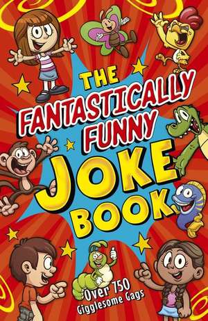 The Fantastically Funny Joke Book de Lisa Regan