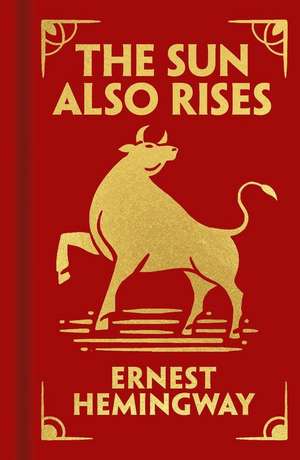 The Sun Also Rises de Ernest Hemingway