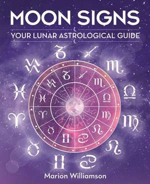 Moon Signs de Marion Williamson