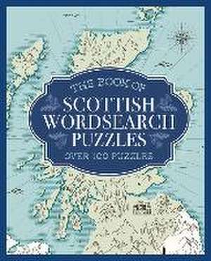 The Book of Scottish Wordsearch Puzzles de Richard Dargie