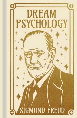 Dream Psychology de Sigmund Freud