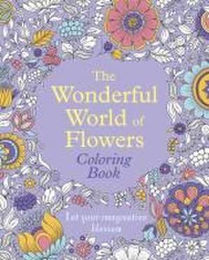 The Wonderful World of Flowers Coloring Book de Tansy Willow