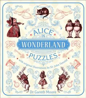 Alice in Wonderland Puzzles de Gareth Moore