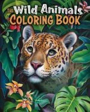 The Wild Animals Coloring Book de Tansy Willow