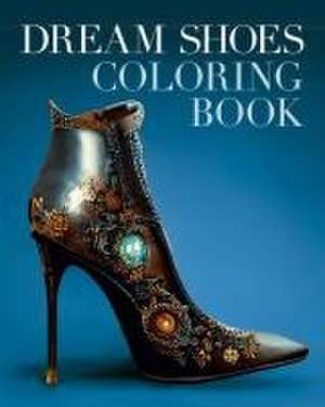 Dream Shoes Coloring Book de Tansy Willow