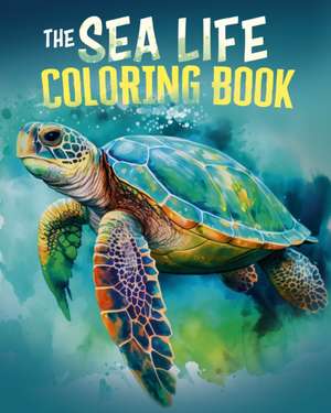 The Sea Life Coloring Book de Tansy Willow