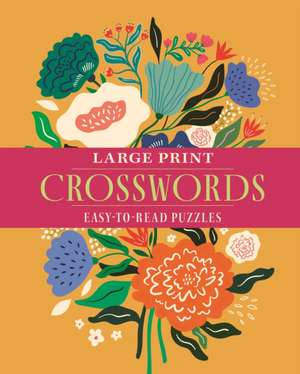 Large Print Crosswords de Eric Saunders