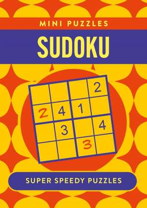 Mini Sudoku de Eric Saunders