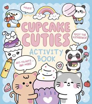 Cupcake Cuties Activity Book de Em Bruce