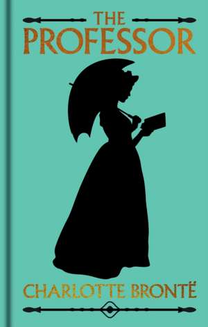 The Professor de Charlotte Bronte