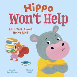 Hippo Won't Help de Xanna Eve Chown