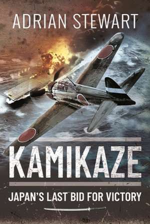 Kamikaze de Adrian Stewart