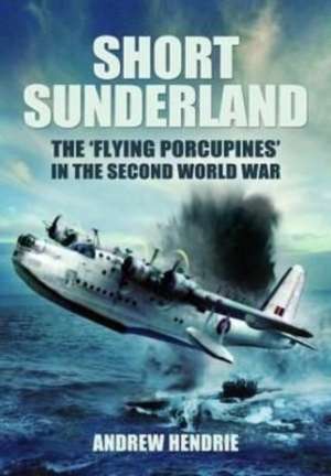 Short Sunderland de Andrew Hendrie