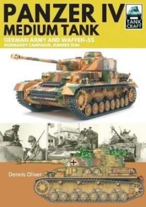 Panzer IV, Medium Tank de Dennis Oliver