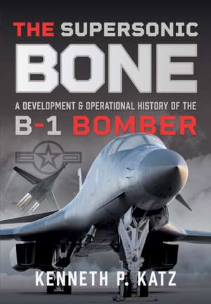 The Supersonic Bone de Kenneth Katz