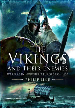 The Vikings and their Enemies de Philip Line