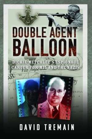 Double Agent Balloon de David Tremain