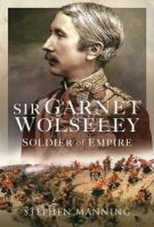 Sir Garnet Wolseley de Stephen Manning