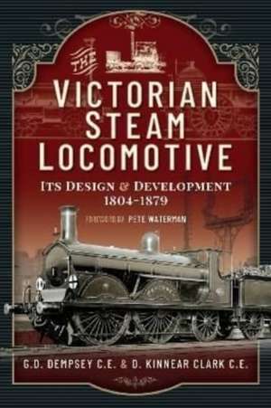 The Victorian Steam Locomotive de G D Dempsey CE